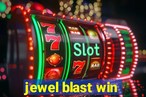 jewel blast win